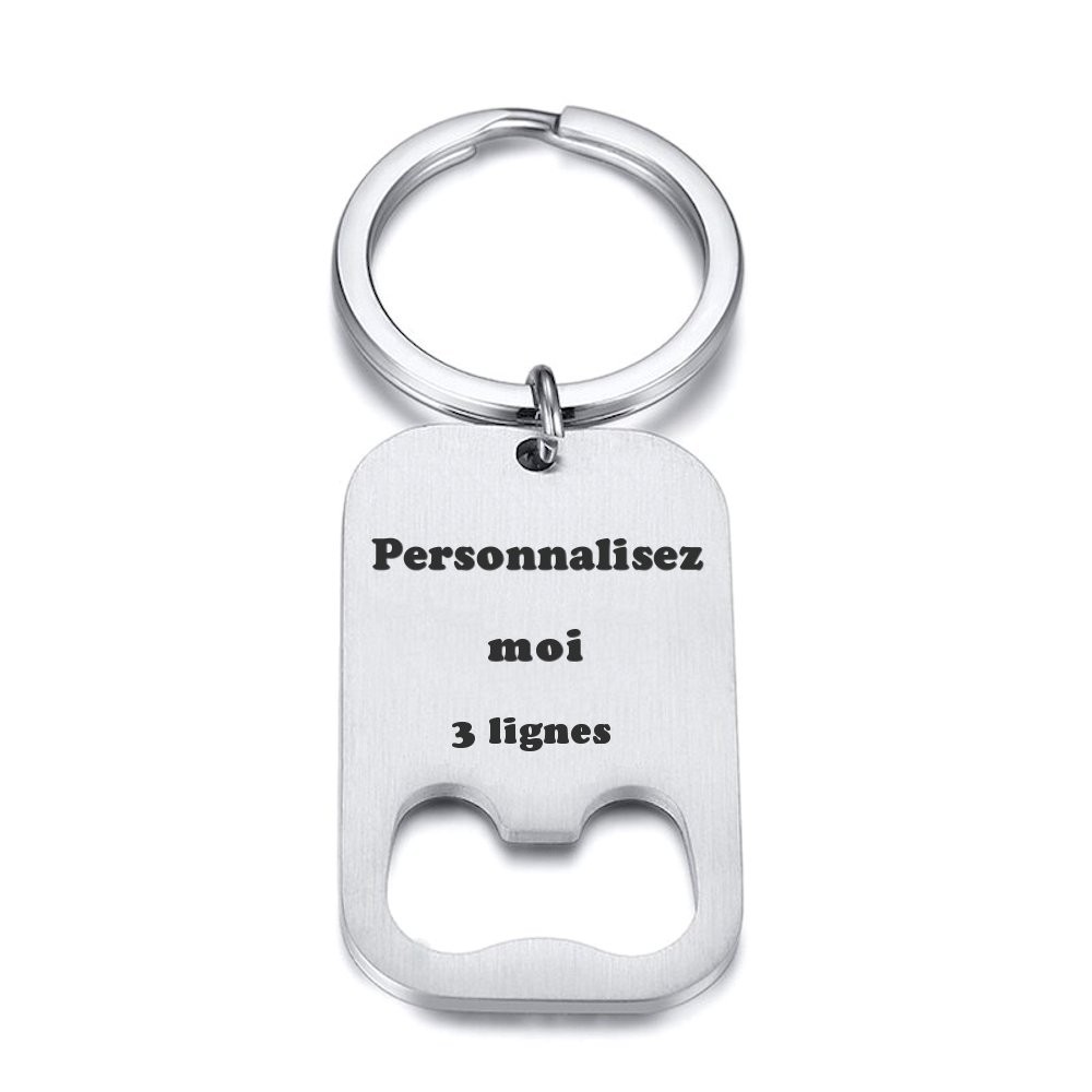 Porte-clés Décapsuleur Personnalisé Gravé – 3 Lignes – Cadeau Bière, Apéro ou Cadeau Pratique et Malin 1 Porte-clés Décapsuleur gravé — acier inox